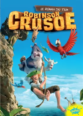 Couverture du produit · Robinson Crusoé : Le roman du film