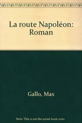 Couverture du produit · La Route Napoléon