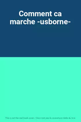 Couverture du produit · Comment ca marche -usborne-