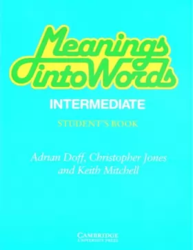 Couverture du produit · Meanings into Words Intermediate Student's book: An Integrated Course for Students of English
