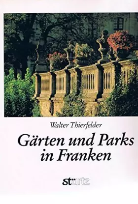 Couverture du produit · Gärten und Parks in Franken