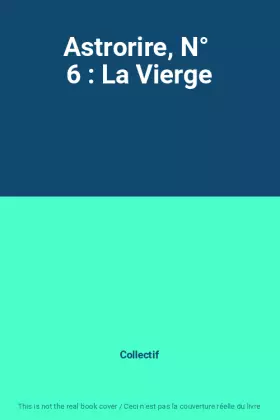 Couverture du produit · Astrorire, N°  6 : La Vierge