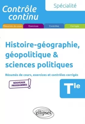Couverture du produit · Spécialité Histoire-géographie, géopolitique & sciences politiques - Terminale - Nouveaux programmes