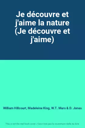 Couverture du produit · Je découvre et j'aime la nature (Je découvre et j'aime)