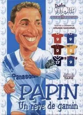 Couverture du produit · PAPIN UN REVE DE GAMIN