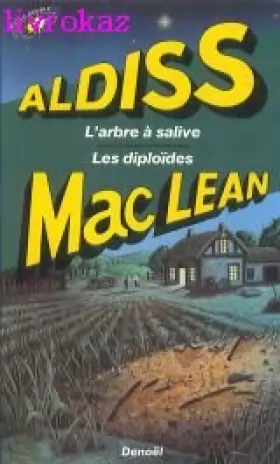 Couverture du produit · L'arbre à salive/Les diploïdes