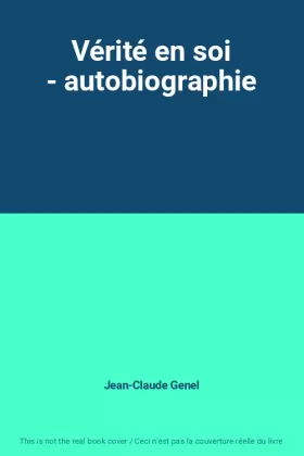 Couverture du produit · Vérité en soi - autobiographie