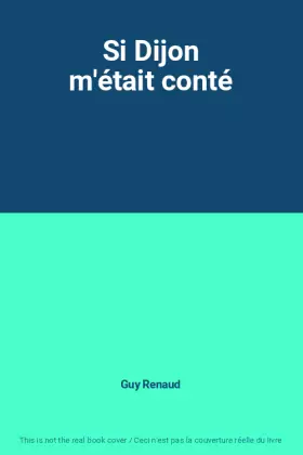 Couverture du produit · Si Dijon m'était conté