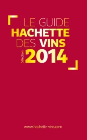 Couverture du produit · Guide Hachette des vins 2014