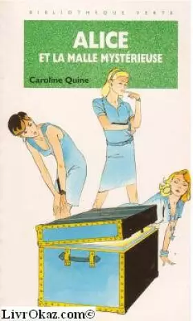 Couverture du produit · Alice et la malle mystérieuse