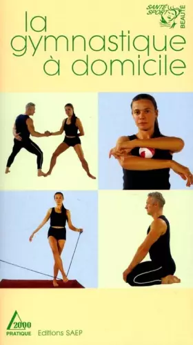 Couverture du produit · La gymnastique à domicile