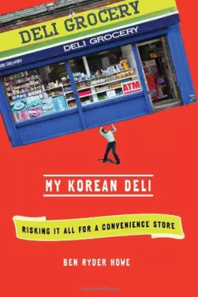 Couverture du produit · My Korean Deli: Risking It All for a Convenience Store