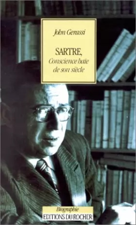 Couverture du produit · Sartre, Conscience haie de son siècle