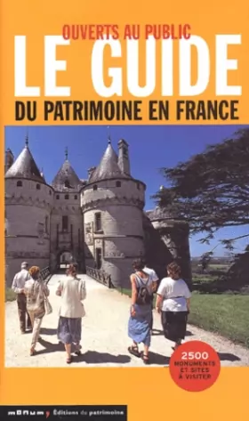 Couverture du produit · Ouverts au public : Le guide du patrimoine en France