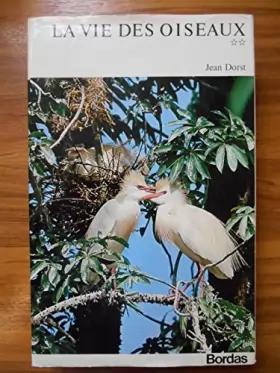 Couverture du produit · La vie des oiseaux T2 / Dorst, Jean / Réf35320