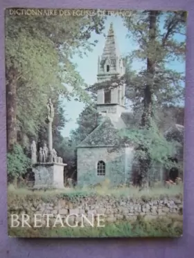 Couverture du produit · Dictionnaire des eglises de france: BRETAGNE.