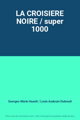 Couverture du produit · LA CROISIERE NOIRE / super 1000