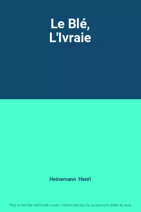 Couverture du produit · Le Blé, L'Ivraie