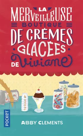 Couverture du produit · La merveilleuse boutique de crèmes glacées de Viviane