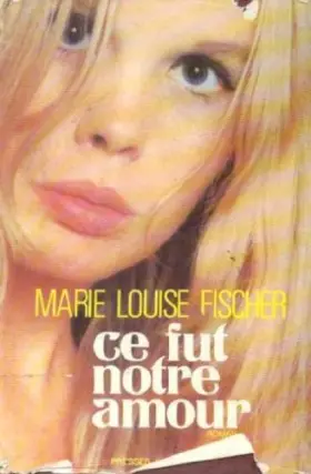 Couverture du produit · Ce fut notre amour