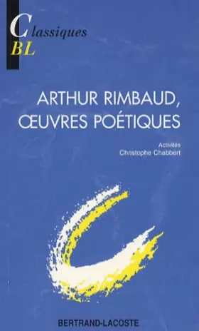Couverture du produit · Arthur Rimbaud, oeuvres poétiques