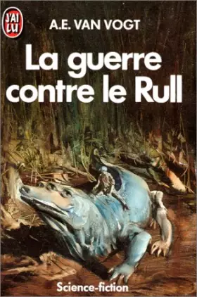 Couverture du produit · LA GUERRE CONTRE LE RULL