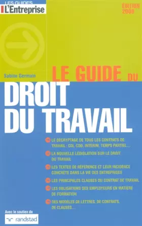 Couverture du produit · LE GUIDE DU DROIT DU TRAVAIL