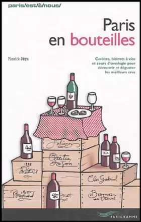 Couverture du produit · Paris en bouteilles