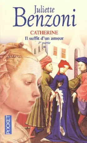 Couverture du produit · Il suffit d'un amour, tome 1 : Catherine