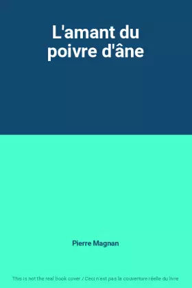 Couverture du produit · L'amant du poivre d'âne
