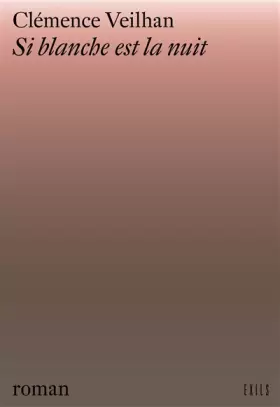 Couverture du produit · Si blanche est la nuit