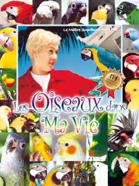 Couverture du produit · Les Oiseaux dans Ma Vie