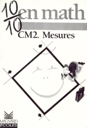 Couverture du produit · 10/10 en Maths : Mesures, CM2