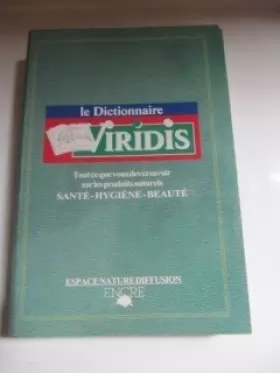 Couverture du produit · Dictionnaire viridis (sante-hygiène-beaute)