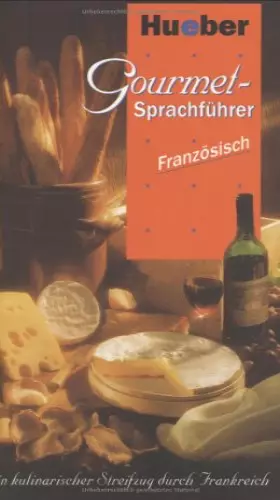 Couverture du produit · Gourmet-Sprachführer Französisch.