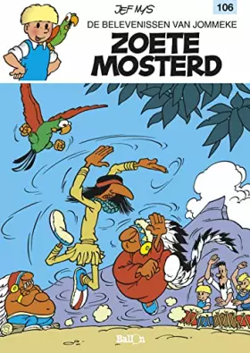 Couverture du produit · Jommeke Strip T106 Zoete Mosterd