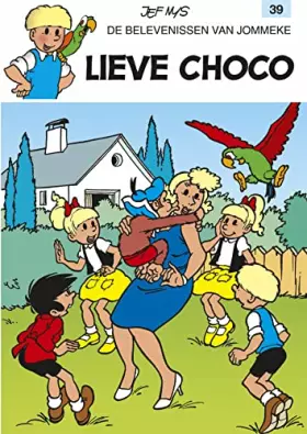 Couverture du produit · Jommeke Strip T39 Lieve Choco