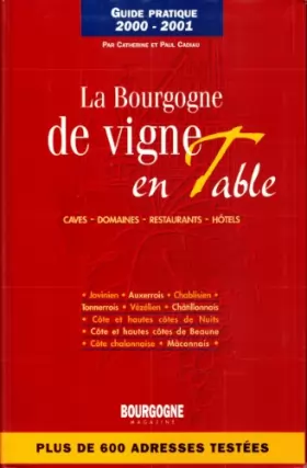 Couverture du produit · La Bourgogne de vigne en table 2000-2001