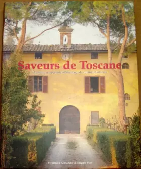 Couverture du produit · Saveurs de Toscane Relié (Ancien prix Editeur : 16 Euros)
