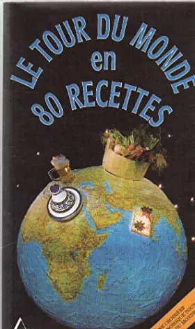 Couverture du produit · Le tour du monde en 80 recettes