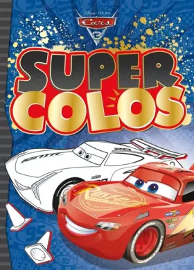 Couverture du produit · CARS 3 - Super Colo