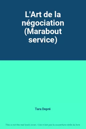 Couverture du produit · L'Art de la négociation (Marabout service)