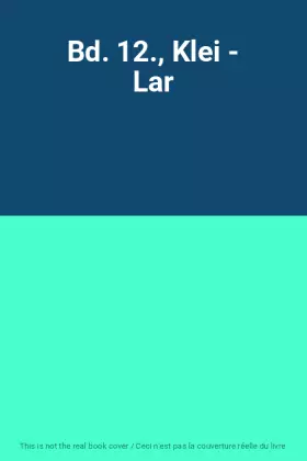 Couverture du produit · Bd. 12., Klei - Lar