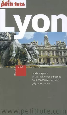 Couverture du produit · lyon 2009 petit fute