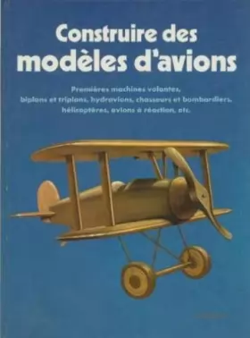 Couverture du produit · Construire des modèles d'avions