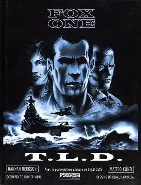 Couverture du produit · FOX ONE TOME 2 : TLD. Traversée longue durée