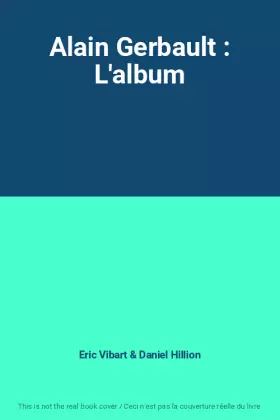 Couverture du produit · Alain Gerbault : L'album