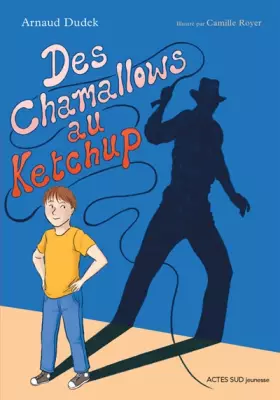 Couverture du produit · Des chamallows au ketchup