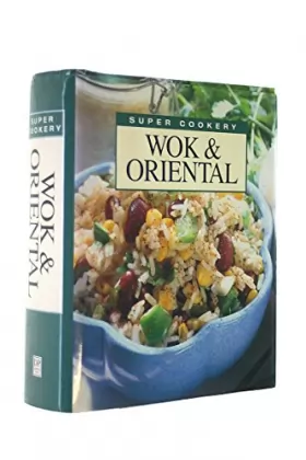Couverture du produit · Super Cookery: Wok and Oriental