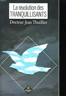 Couverture du produit · La révolution des tranquillisants
